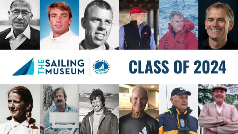 The National Sailing Hall of Fame Announces 12 New Class of 2024 Inductees